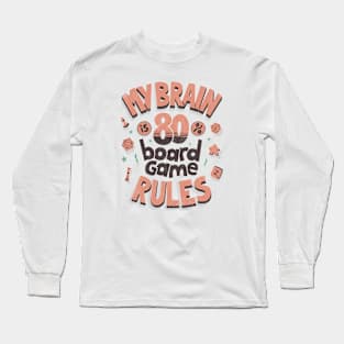 My brain is 80% board game rules (rosa) Long Sleeve T-Shirt